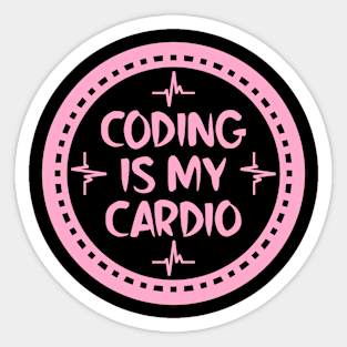 Coding Is My Cardio Sticker